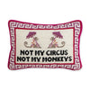 Not My Circus Needlepoint Throw Pillow