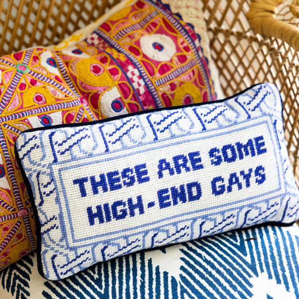 High-End Gays Needlepoint Throw Pillow