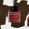 Hound of the Baskerville Fountain Pen Ink | Arthur Conan Doyle