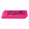Really Big Eraser (For Really Big Mistakes)