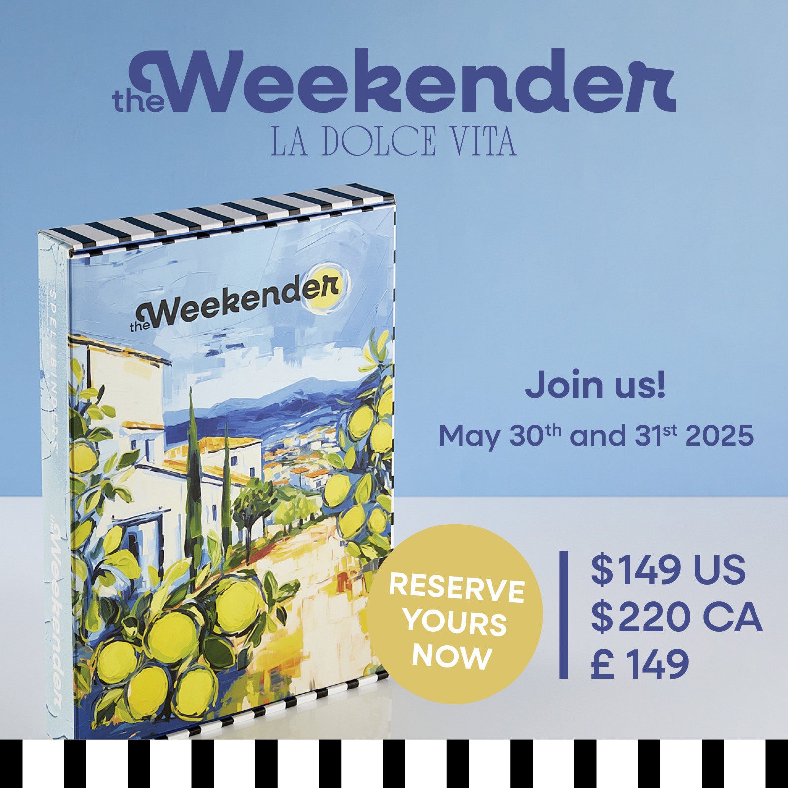 The Weekender: La Dolce Vita 2-Day Virtual Event