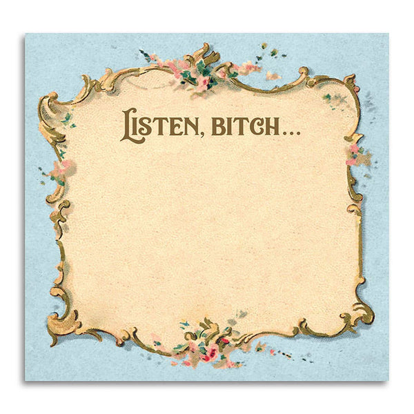 Listen Bitch Sticky Notes