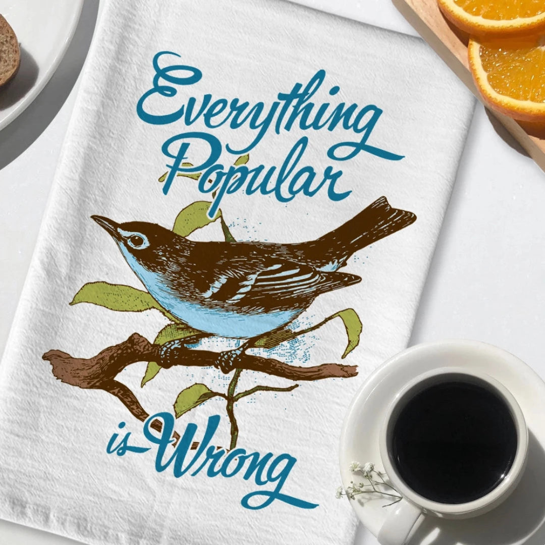 Everything Popular is Wrong Dish Towel