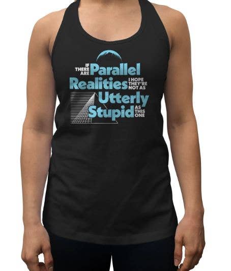 Women's If There Are Parallel Realities Racerback Tank Top