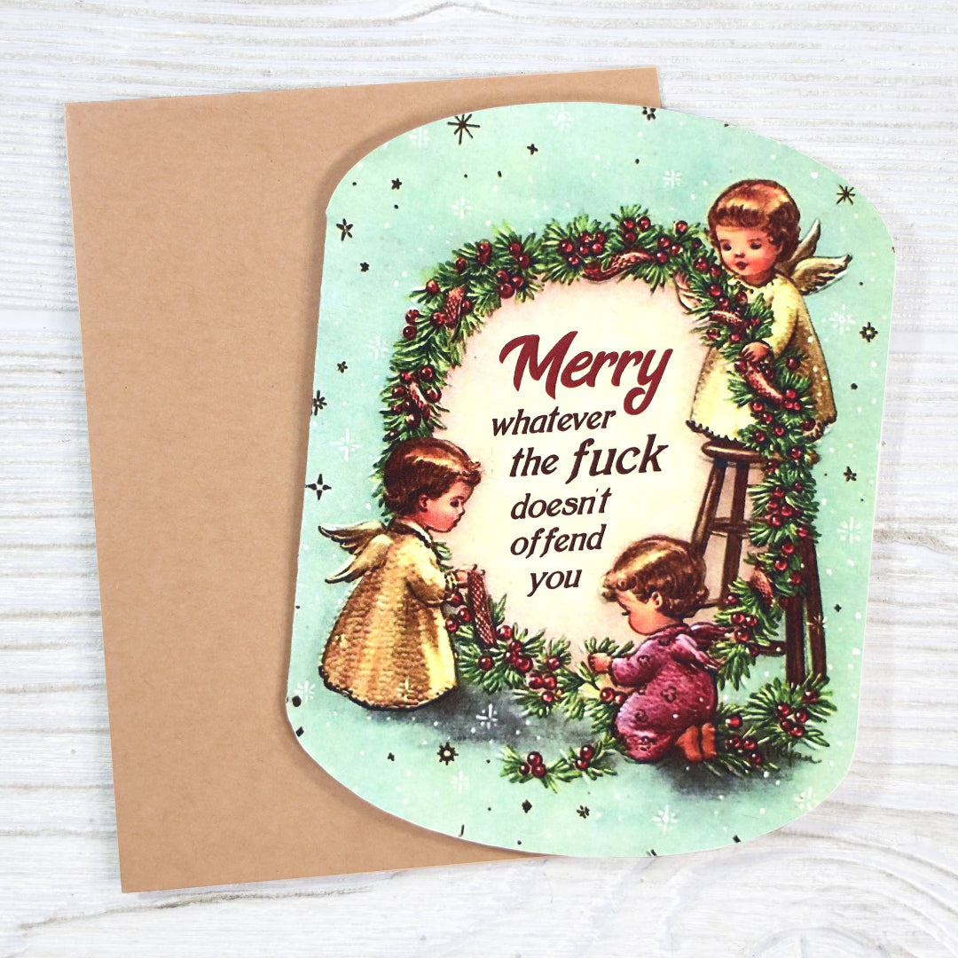 Merry Whatever Doesn't Offend You Card