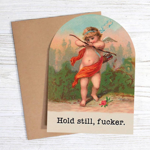 Hold Still, Fucker Card