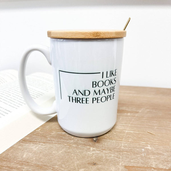 I Like Books & Maybe 3 People Ceramic Mug