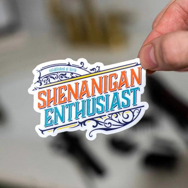 Shenanigan Enthusiast Vinyl Sticker